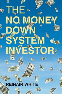 Front cover_The No Money Down System Investor
