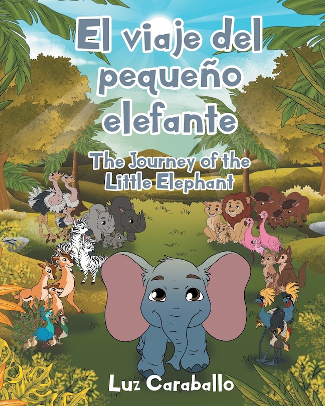 Front cover_El viaje del pequeño elefante - The Journey of the Little Elephant