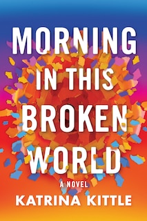 Front cover_Morning in This Broken World