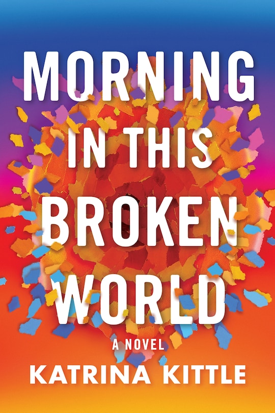 Front cover_Morning in This Broken World