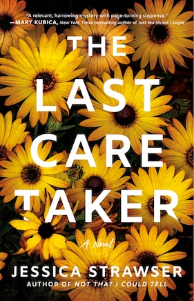 The Last Caretaker: A Novel