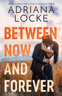 Front cover_Between Now and Forever