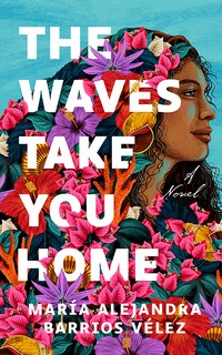 Front cover_The Waves Take You Home