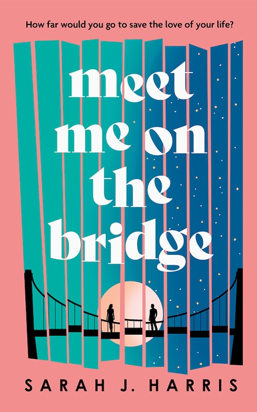Front cover_Meet Me On The Bridge