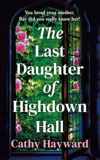 Couverture_The Last Daughter of Highdown Hall