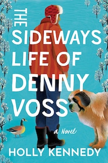Front cover_The Sideways Life of Denny Voss