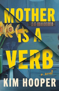 Front cover_Mother Is a Verb
