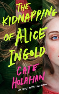 Front cover_The Kidnapping of Alice Ingold