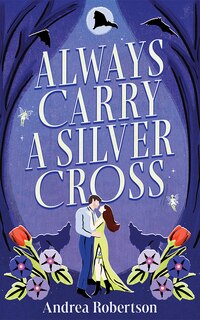 Front cover_Always Carry a Silver Cross
