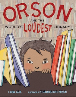 Front cover_Orson and the World's Loudest Library