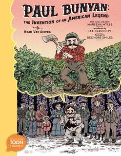 Front cover_Paul Bunyan: The Invention of an American Legend