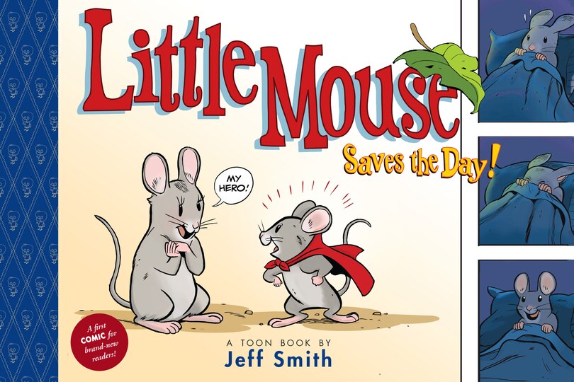 Front cover_Little Mouse Saves The Day (A First Comic for Brand-New Readers)