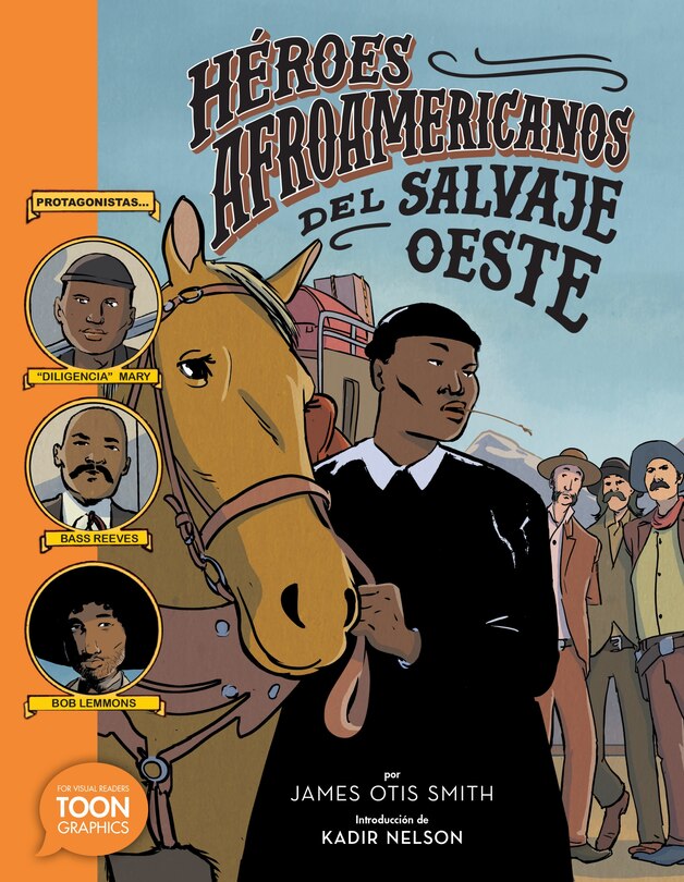 Couverture_Héroes afroamericanos del salvaje Oeste (Black Heroes of the Wild West)