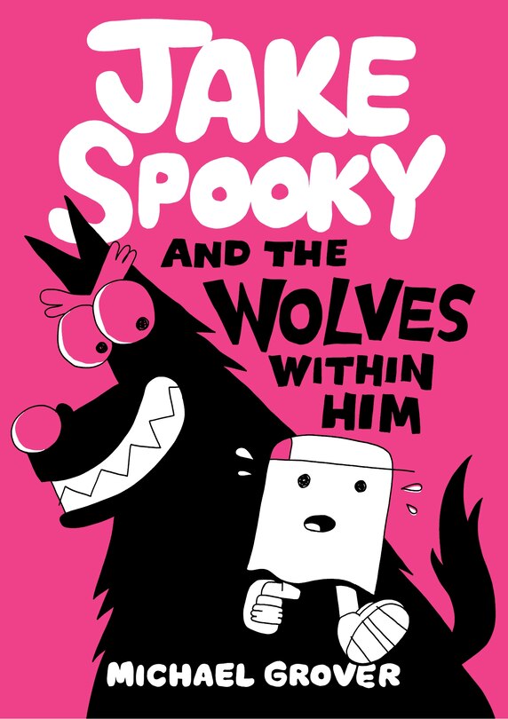 Front cover_Jake Spooky And the Wolves Within Him