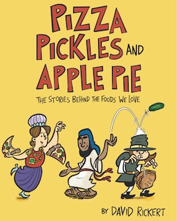 Front cover_Pizza, Pickles, and Apple Pie