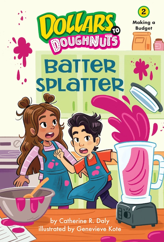 Front cover_Batter Splatter (Dollars to Doughnuts Book 2)