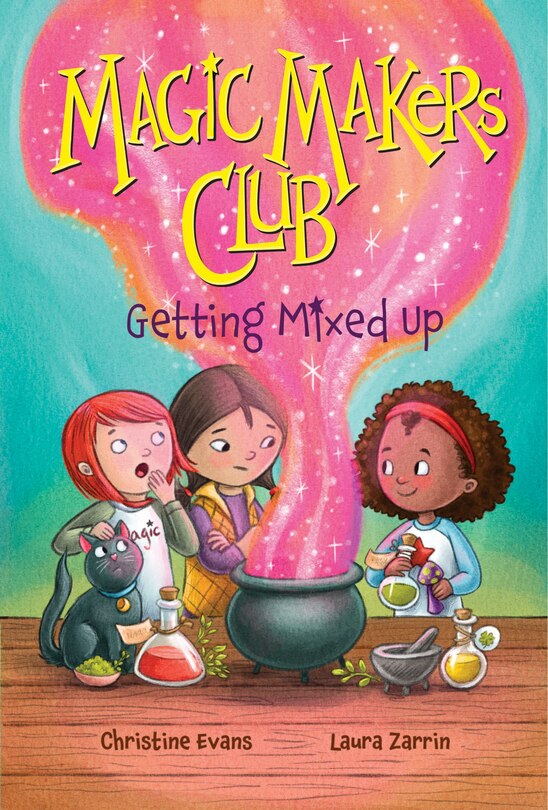 Front cover_Getting Mixed Up (Magic Makers Club #1)