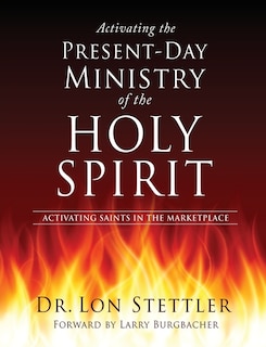 Front cover_Activating the Present-Day Ministry of the Holy Spirit