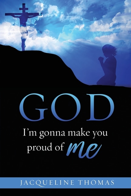 Couverture_GOD I'm gonna make you proud of me