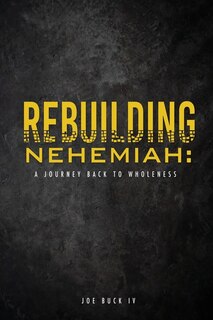 Front cover_Rebuilding Nehemiah