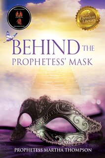 Front cover_Behind the Prophetess' Mask
