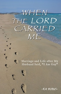 Front cover_When the Lord Carried Me