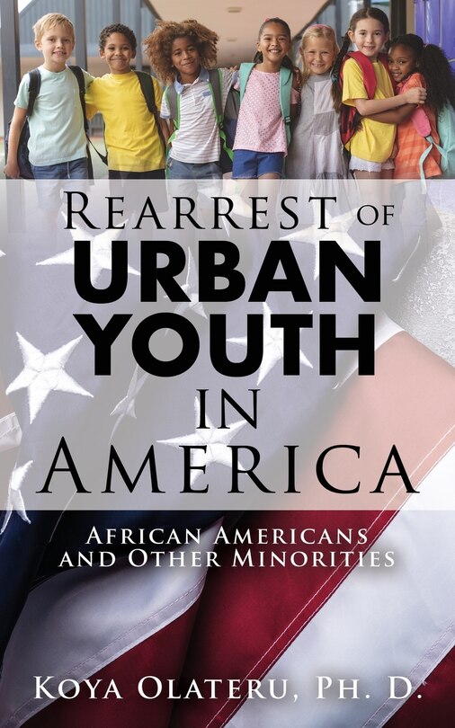 Front cover_Rearrest of Urban Youth in America