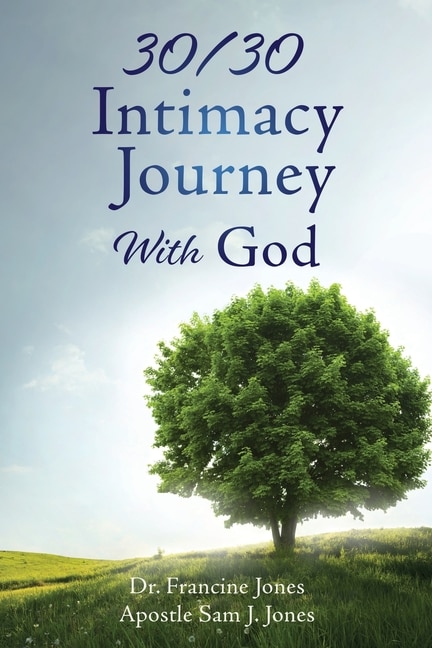 Front cover_30/30 Intimacy Journey With God