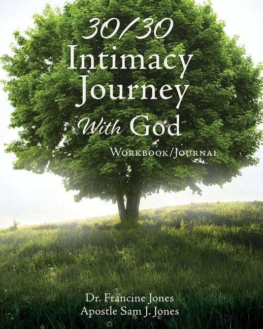 Front cover_30/30 Intimacy Journey With God Workbook/journal