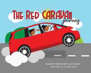 The Red Caravan Journey: Illustration by Janelle Jones by Sandra McDonald-Gonzalez