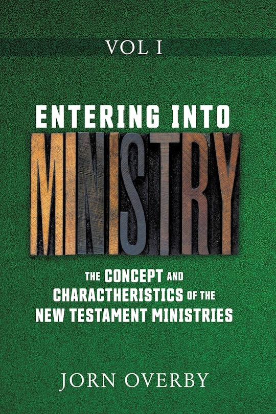 Front cover_Entering Into Ministry Vol I