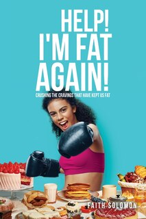 Couverture_Help! I'm Fat Again!