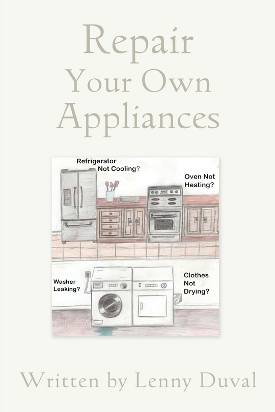 Front cover_Repair Your Own Appliances