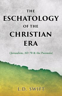 Front cover_The Eschatology of the Christian Era
