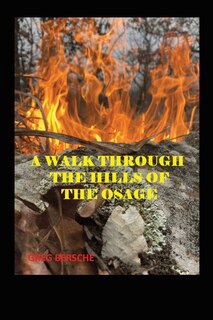 Front cover_A Walk Through the Hills of the Osage