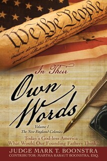 Front cover_In Their Own Words, Volume 1, The New England Colonies