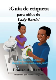 Front cover_¡guía De Etiqueta Para Niños De Lady Battle!