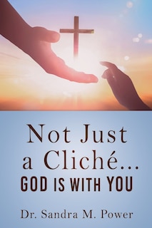 Couverture_Not Just A Clich&eacute;... God Is With You