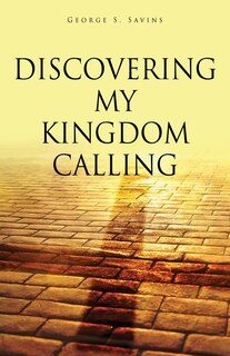 Front cover_Discovering My Kingdom Calling