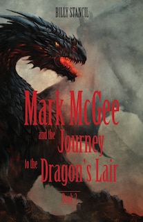 Front cover_Mark Mcgee And The Journey To The Dragon's Lair