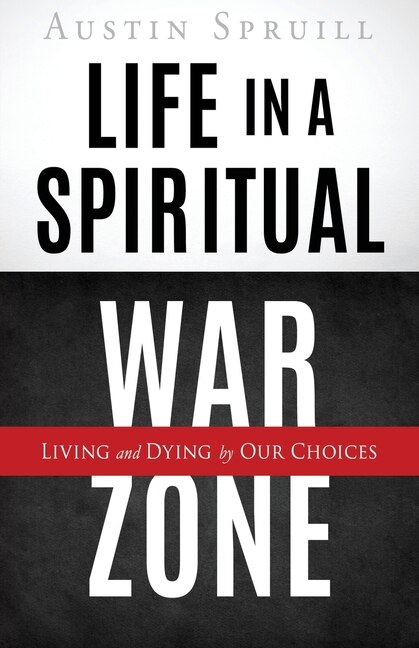 Front cover_Life In A Spiritual War Zone