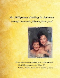 Couverture_Ms. Philippines Cooking In America Nanay's Authentic Filipino Fiesta Food