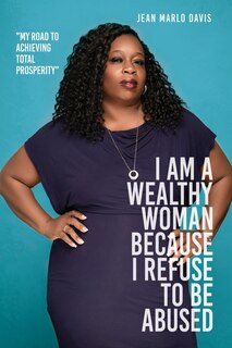 Couverture_I Am a Wealthy Woman Because I Refuse to Be Abused