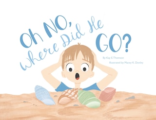 Couverture_Oh NO, Where Did He Go!