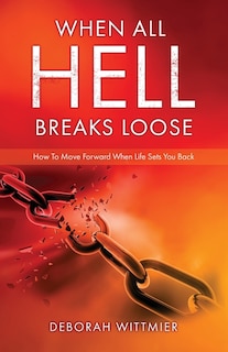 Front cover_When All Hell Breaks Loose