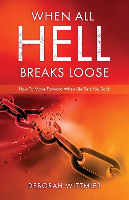 Front cover_When All Hell Breaks Loose