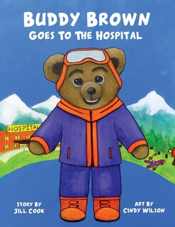 Couverture_Buddy Brown Goes To The Hospital
