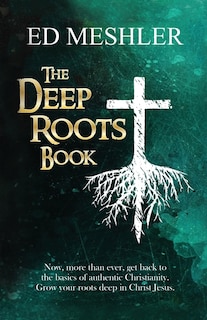 Front cover_The Deep Roots Book