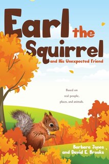 Front cover_Earl the Squirrel and His Unexpected Friend