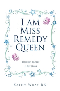 Front cover_I am Miss Remedy Queen